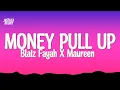 Download Lagu Blaiz Fayah X Maureen - Money Pull Up (Lyrics)