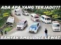 Download Lagu GAWAT., Apa Yang Terjadi?? Banyak Mobil Ambulance Melintas Sitinjau Lauik, Hal Yang Ditakuti Terjadi