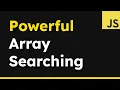 The Smartest Way to Search Arrays in JavaScript