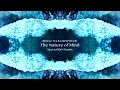 THE NATURE OF MIND • A guided contemplation by Ringu Tulku Rinpoche