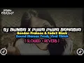 Download Lagu Dj Bunga X Pura Pura Bahagia - Bondan Prakoso - (Slowed + Reverb) - Viral Di Tiktok 2023🎧