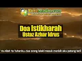 Doa Istikharah - Ustaz Azhar Idrus