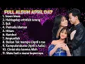 Lagu FULL ALBUM APRIL DA7 - VIRAL TIKTOK 2025