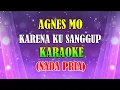 Download Lagu AGNES MONICA - KARENA KU SANGGUP (KARAOKE VERSION) NADA PRIA
