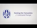 Episode 2 The Command Prompt