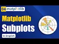 Subplots in Matplotlib Library English Matplotlib Tutorial