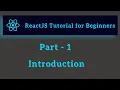 ReactJS Tutorial for Beginners - Part 1