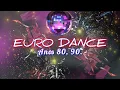 Download Lagu EURO DANCE ANOS 80, 90. (Só as melhores)