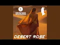 Download Lagu DESERT ROSE