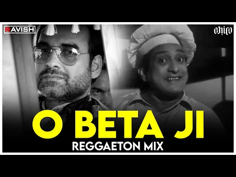 Download MP3 O Beta Ji | Reggaeton Mix | Qismat Ki Hawa Kabhi Naram | Albela | DJ Ravish \u0026 DJ Chico