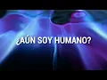 HUMAN | LAVERN | SUB ESPAÑOL