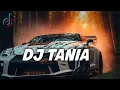 Download Lagu DJ TANIA PIPI CONGKA REMIX DJ FULL BASS TERBARU VIRAL TIKTOK