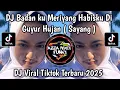 Lagu DJ BADAN KU MERIYANG HABISKU DI GUYUR HUJAN || DJ SAYANG GAMMA TIKTOK VIRAL YANG KALIAN CARI