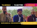 Download Lagu Ya Hanana | Ya Jamalu \u0026 Ya Sayyidi - Beautiful clip - Hafiz Mohammed Asad Ali \u0026 Nizamuddin Babariya