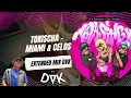 Tokischa - Miami & Celos (EXTENDED MIX DVK)