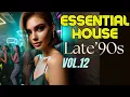 Essential House Vol 12: 💿 Late 90s to Early 00s House Classics Deep Funky Grooves | Raffaello Bonaga