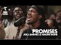 Download Lagu Promises (feat. Joe L Barnes \u0026 Naomi Raine) | Maverick City Music | TRIBL