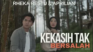 kekasih tak bersalah rheka restu u0026 aprilian