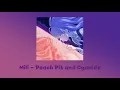 Mili - Peach Pit and Cyanide [Sped Up/Nightcore]
