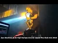 Download Lagu Sax Machine \u0026 DJ Cipi Hampu Live @ Liquid The Club 2018
