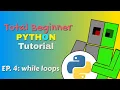 ep 4 While Loops and Turtle Python Beginner s Guide