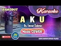Aku_Karaoke Dangdut Keyboard🔰Nada Cewek🔰By Imron Sadewo