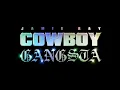 COWBOY GANGSTA