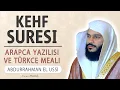 Download Lagu Kehf suresi anlamı dinle Abdurrahman el Ussi (Kehf suresi arapça yazılışı okunuşu ve meali)