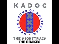 The Nighttrain (Radio Edit) - Kadoc