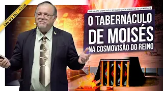 O Tabernáculo de Moisés na Cosmovisão do Reino — 5783/2023 — Marcelo M. Guimarães