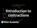 Introduction to contractions The Apostrophe Punctuation Khan Academy