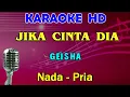 Download Lagu JIKA CINTA DIA - Geisha | KARAOKE Nada Pria [G=DO]
