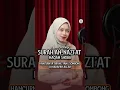 Download Lagu Murottal Surah An-Nazi'at Maqam Shoba || ALMA ESBEYE