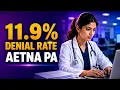Aetna Prior Authorization Services Cut Denials for Medical Practices