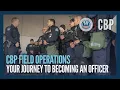 Becoming a CBP Officer in CBP Field Operations Updated May 2026 - CBP Hiring Process CBP