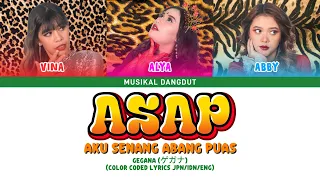 MUSIKAL DANGDUT - A.S.A.P (Aku Senang Abang Puas) 満足してくれて嬉しい♡ (Color Coded Lyrics)