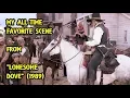 My All-Time Favorite Scene From Lonesome Dove 1989