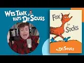 Wes Tank Raps Fox in Socks DrSeuss Songs Cartoons For Kids