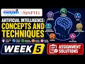 Artificial Intelligence Concepts and Techniques Week 5 Assignment Answers 2026 NPTEL July 2026