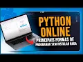 Python Online - Main Ways to Program Without Installing Anything