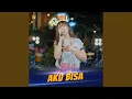 Lagu Aku Bisa
