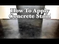 How To Apply Concrete Stain