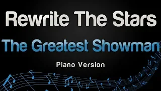 Download The Greatest Showman - Rewrite The Stars (Piano Version) MP3