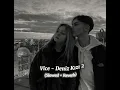 Vice - Deniz Kızı 2 (Slowed + Reverb)