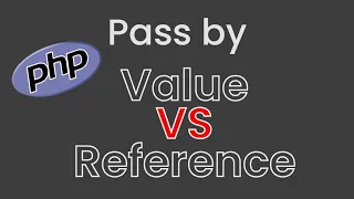 Pass by Reference vs Pass by Value in PHP What s the REAL Difference