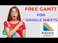 Best FREE Google Sheets Gantt Chart Add-on Quick Gantt Tutorial