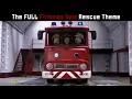 Download Lagu The FULL Fireman Sam Rescue Theme (2003)