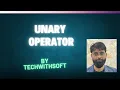 Unary Operator