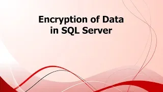 SA Encryption of Data in SQL Server