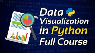 Python Data Visualization Full Course Data Visualization with Python Tutorial